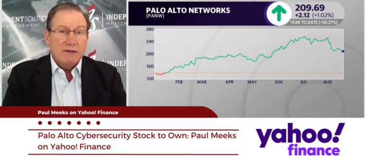 Palo Alto Cybersecurity Stock to Own Paul Meeks on Yahoo Finance Interview